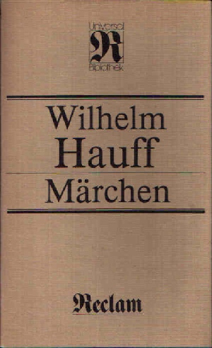 Hauff, Wilhelm:  Märchen 