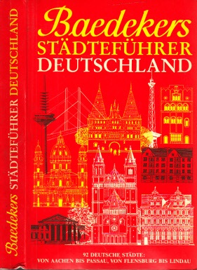 Voss-Gerling, Wilhelm;  Baedekers Städteführer Deutschland - Bundesrepublik mit Berlin (West) 92 Städte mit 24 Karten und Plänen, 92 Stadtwappen und 182 Zeichnungen 