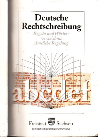 Rößler, Matthias;  Deutsche Rechtschreibung - Regeln und Wörterverzeichnis - Amtliche Regelung 