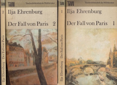 Ehrenburg, Ilja und Ingeborg Schröder;  Der Fall von Paris Band 1 + 2 2 Büchwer 