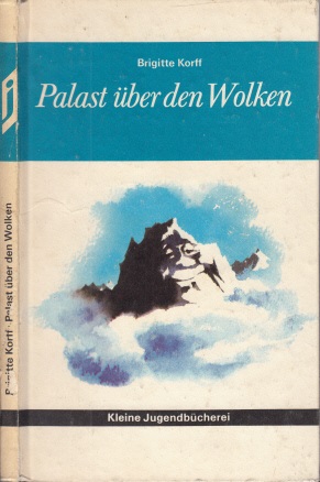 Korff, Brigitte;  Palast über den Wolken Illustrationen von Hans Wiegandt 