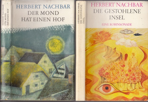 Nachbar, Herbert;  Die gestohlene Insel - Der Mond hat einen Hof 2 Bücher 