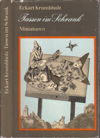 Krumbholz, Eckart;  Tassen im Schrank - Miniaturen Illustrationen von Horst Hussel 