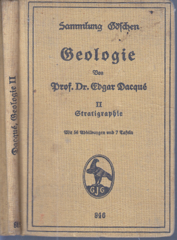 Dacque, Edgar;  Geologie Sammlung Göschen mit 56 Abbildungen und 7 Tafeln 