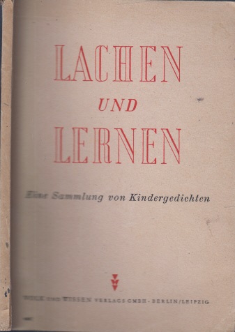 Ellrich, Karl und Georg Müller- Hegemann;  Lachen und Lernen - Eine Sammlung von Kindergedichten 