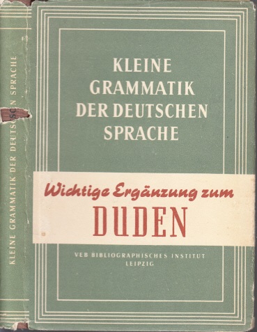 Jung, Walter;  Kleine Grammatik der deutschen Sprache - Satz- und Beziehungslehre 