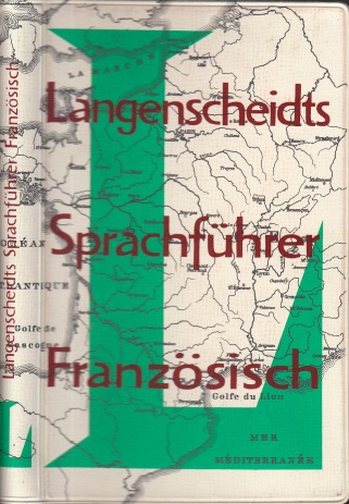 Becker, Horst J. und Robert-Alexandre Donjean;  Langenscheidts Sprachführer Französisch Illustrationen: Karl Bauer-Oltsch 
