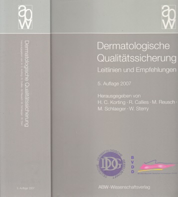 Körting, H. C., R. Callies M. Reusch u. a.;  Dermatologische Qualitätssicherung - Leitlinien und Empfehlungen 