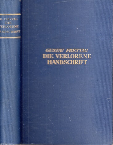 Freytag, Gustav;  Die verlorene Handschrift - Roman in fünf Büchern 