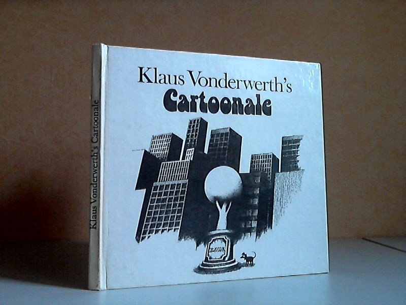 Vonderwerth, Klaus;  Klaus Vonderwerth`s Cartoonale 