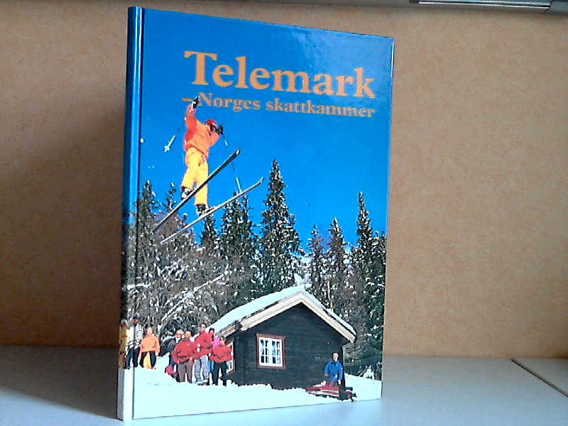Autorengruppe;  Telemark - Norges skattkammer 
