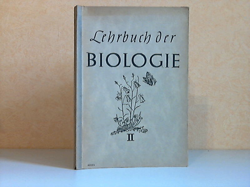 Masberg, Friedrich;  Lehrbuch der Biologie erster und zweiter Teil 