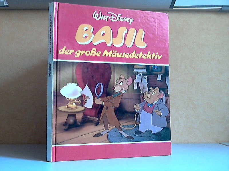 Disney, Walt;  Basil der große Mäusededektiv 