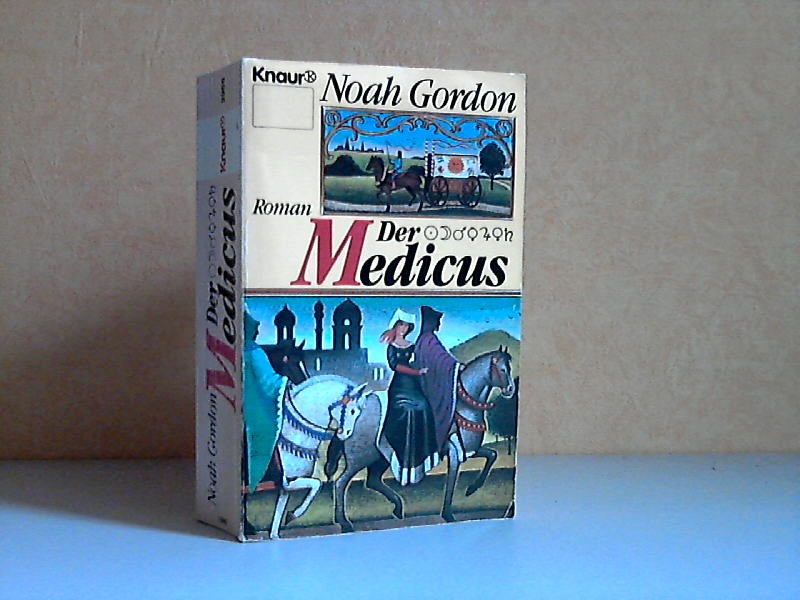 Gordon, Noah;  Der Medicus Roman 