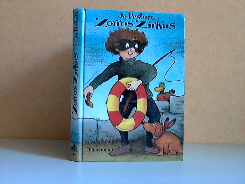 Pestum, Jo;  Zorros Zirkus Mit Illustrationen von Erhard Dietl 