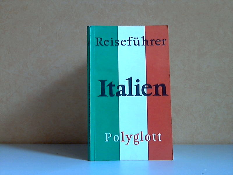 Lajta, Hans;  Polyglott-Reiseführer Italien Mit10 Illustrationen sowie 21 Karten und Plänen 