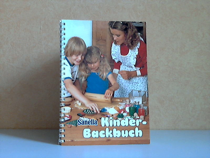 Fein, Egon und Lutz Böhme;  Sanella Kinder-Backbuch 