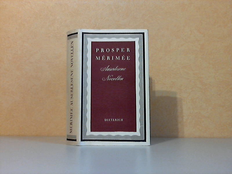 Merimee Prosper;  Auserlesene Novellen Sammlung Dieterich Band 134 