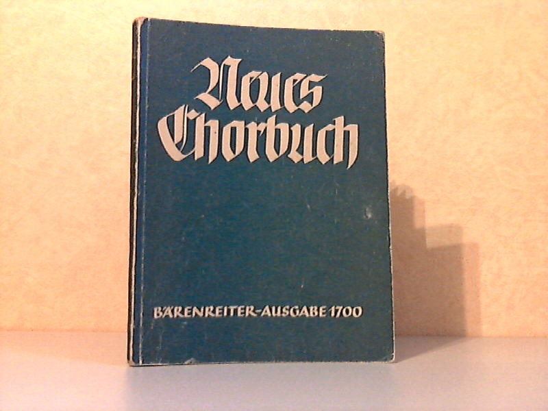 Steinbach, Erika;  Neues Chorbuch für Mädchen-, Frauen- und Knabenstimmen Bärenreiter-Ausgabe 1700 