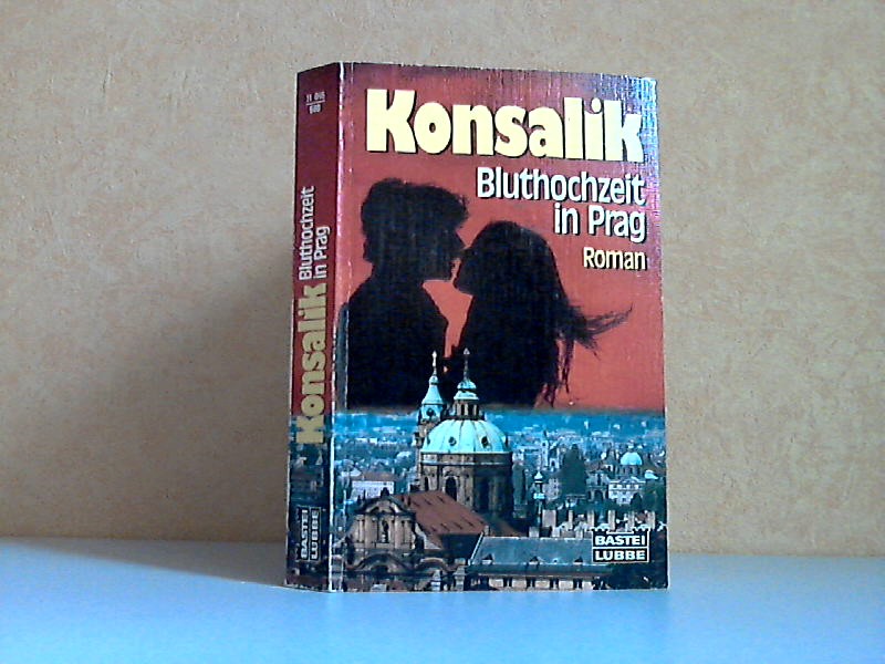 Konsalik, Heinz G.;  Bluthochzeit in Prag 