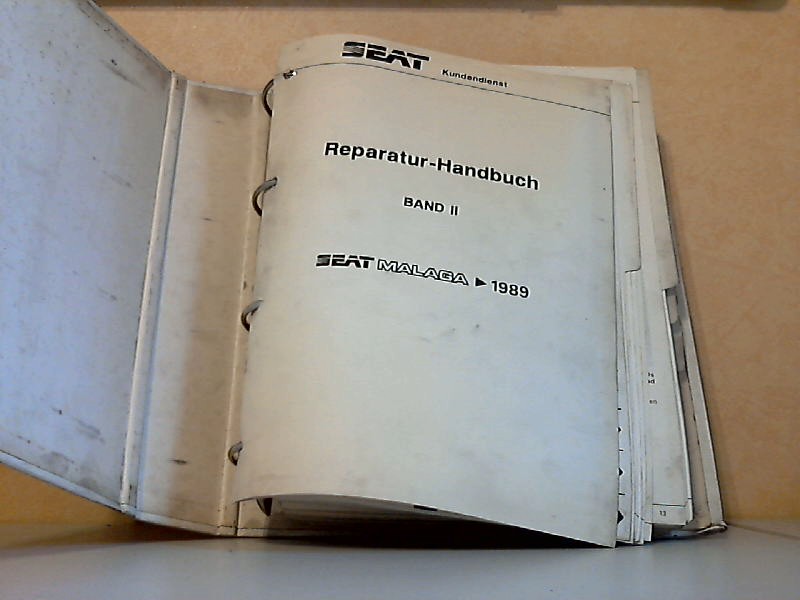 Autorengruppe;  Seat Malaga 1989 - Reparatur-Handbuch Band II 