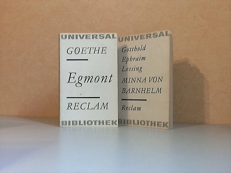 Lessing, Gotthold Ephraim und Johann Wolfgang Goethe;  Minna von Barnheim oder Das Soldatenglück - Egmont 2 Bücher 