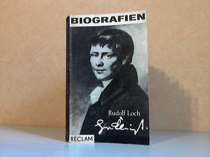 Loch, Rudolf;  Heinrich von Kleist - Leben und Werk Reclams Universal-Bibliothek Band 709 
