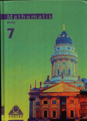Rolles, Günther und Manuel Rumi:  Mathematik - Berlin Klasse 7 - Realschule/ Gesamtschule 