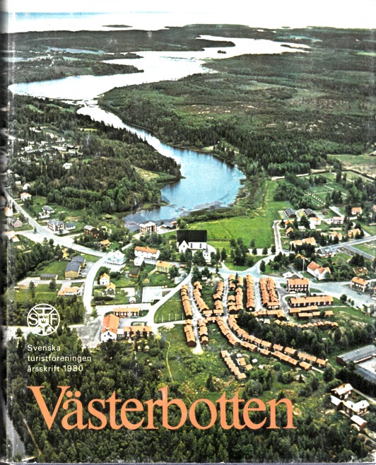 Jonason, Jan;  Västerbotten - Svenska Turistföreningens Ärsskrift 