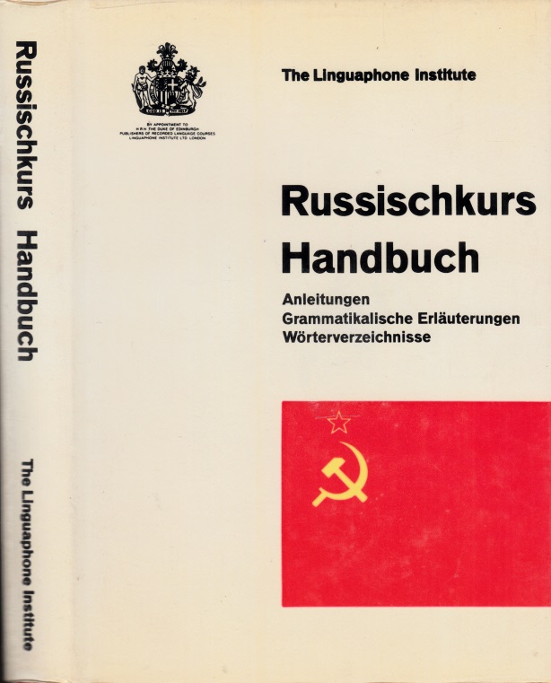 Miloslavskij, I.G.;  Russischkurs Handbuch - Anleitungen, Grammatikalische Erläuterungen, Wörterverzeichnisse 
