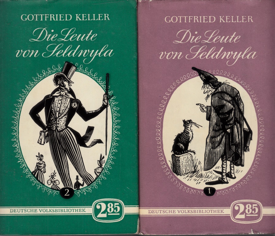Keller, Gottfried;  Die Leute von Seldwyla - erster Band und zweiter Band 2 Bücher 