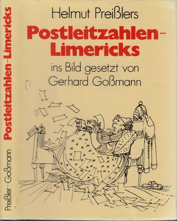 Goßmann, Gerhard;  Helmut Preißlers Postleitzahlen-Limericks ins Bild gesetzt 