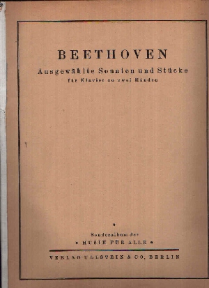 o. Angabe:  Beethoven - Ausgewählte Sonaten und Stücke für Klavier zu zwei Händen Sonderalbum der Musik für Alle 