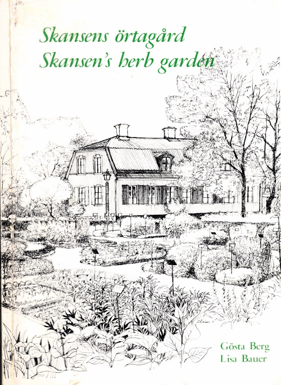 Berg, Gösta und Lisa Bauer;  Skansens örtagard, Skansen´s herb garden 