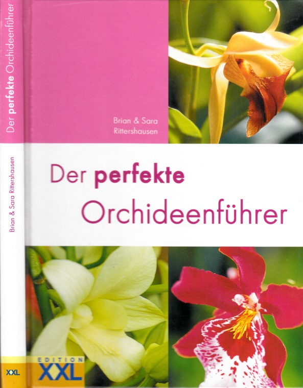 Rittershausen, Brian und Sara;  Der perfekte Orchideenführer 