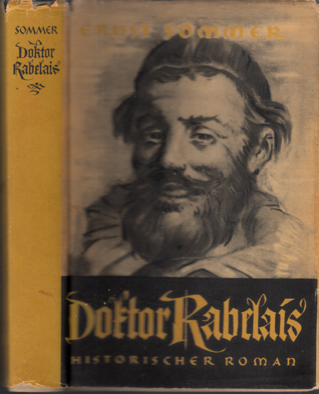 Sommer, Ernst;  Doktor Rabelais - Historischer Roman 