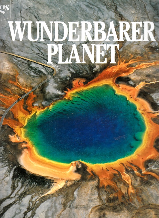 Brown, Bruce und Lane Morgan;  Wunderbarer Planet 