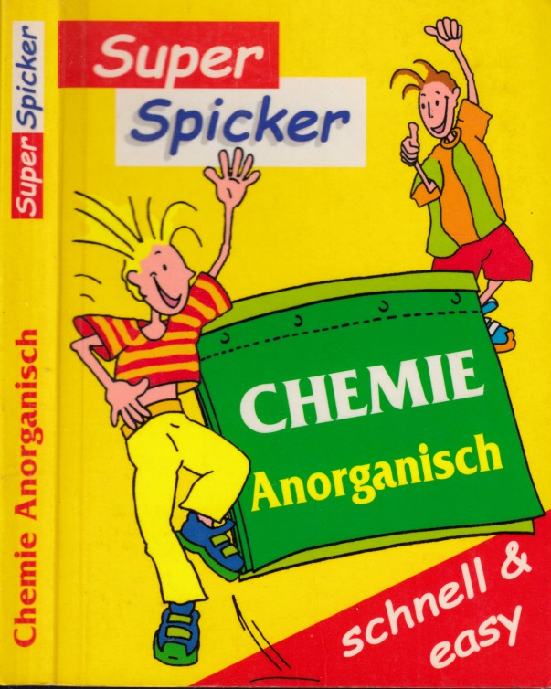 Gärtner, Harald;  Super Spicker CHEMIE Anorganisch 