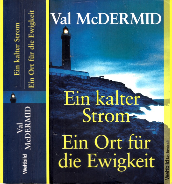 McDermid, Val;  Ein kalter Strom - Ein Ort für die Ewigkeit Zwei Romane in einem Band 