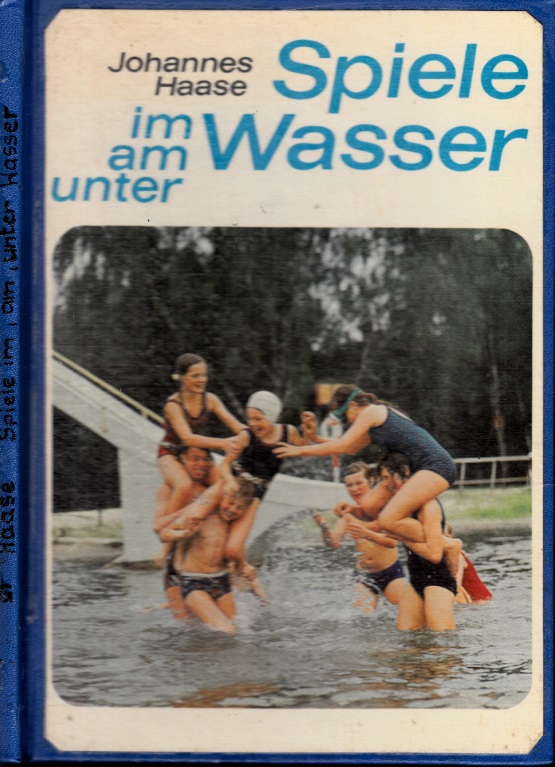 Haase, Johannes;  Spiele im am unter Wasser 
