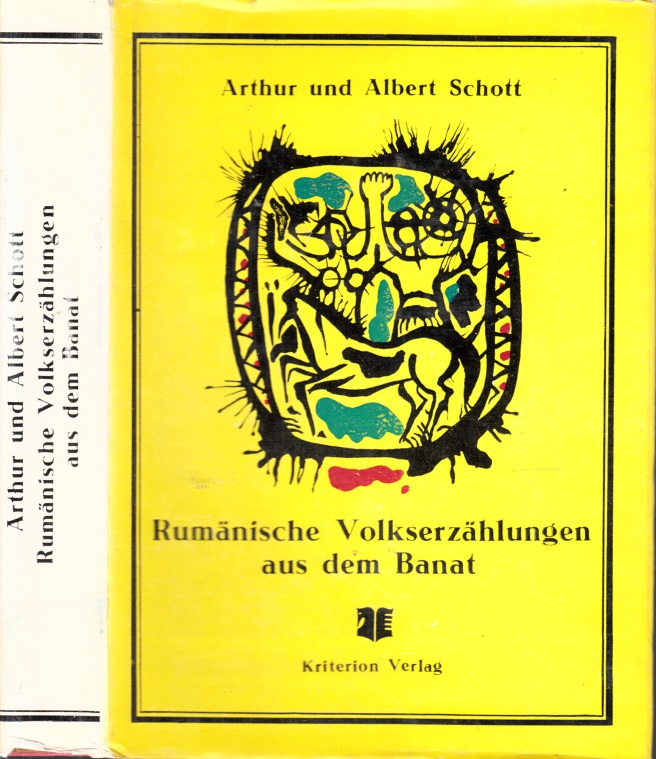 Schott, Arthur und Albert;  Rumänische Volkserzählungen aus dem Banat - Märchen, Schwanke, Sagen 