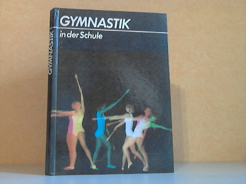 Dachsel, Gerti, Manfred Grote und Ingris Pötzsch;  Gymnastik in der Schule 