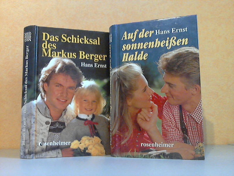 Ernst, Hans;  Das Schicksal des Markus Berger + Auf der sonnenheißen Halde 2 Bücher 