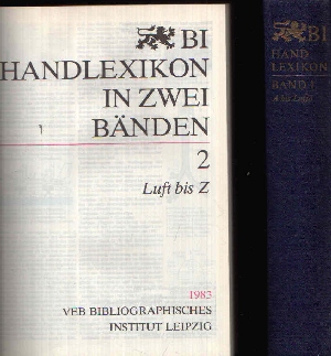 Göschel, Heinz;  Bi Handlexikon in zwei Bänden Band 1: A bis Luffa + Band 2: Luft bis Z 