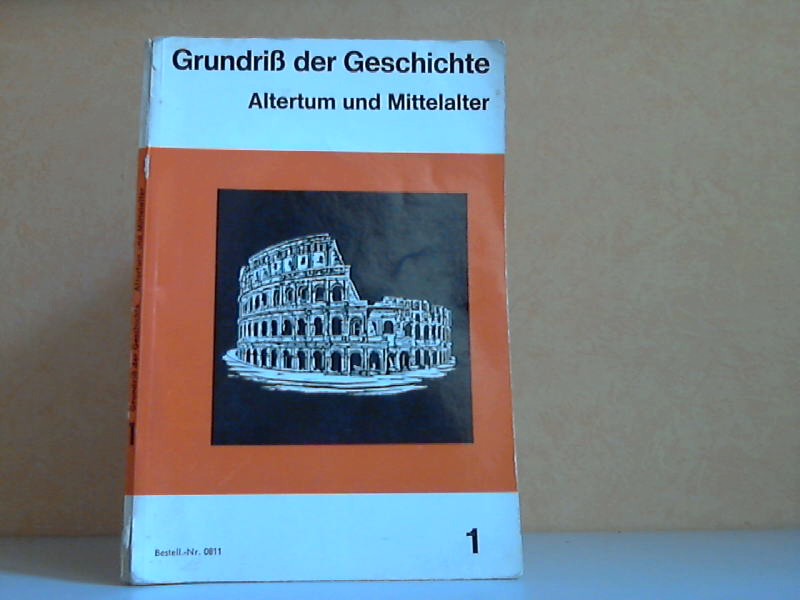 Lachner, Max;  Grundriss der Geschichte 1: Altertum und Mittelalter 