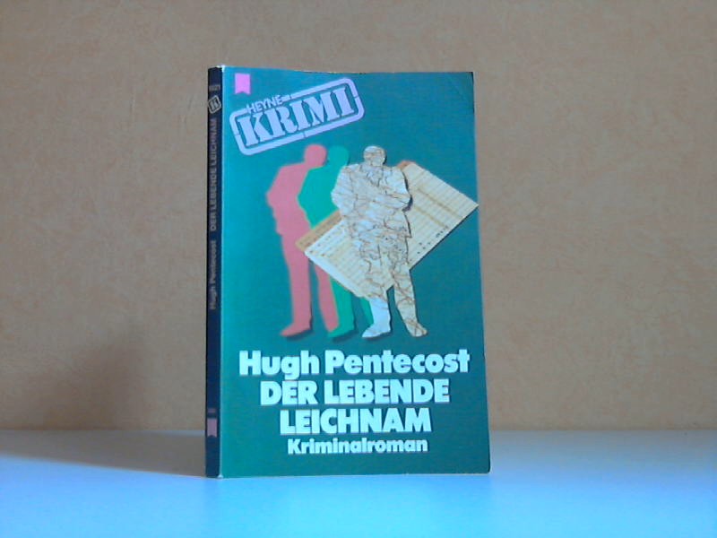 Pentecost, Hugh;  Der lebende Leichnam - Kriminalroman 