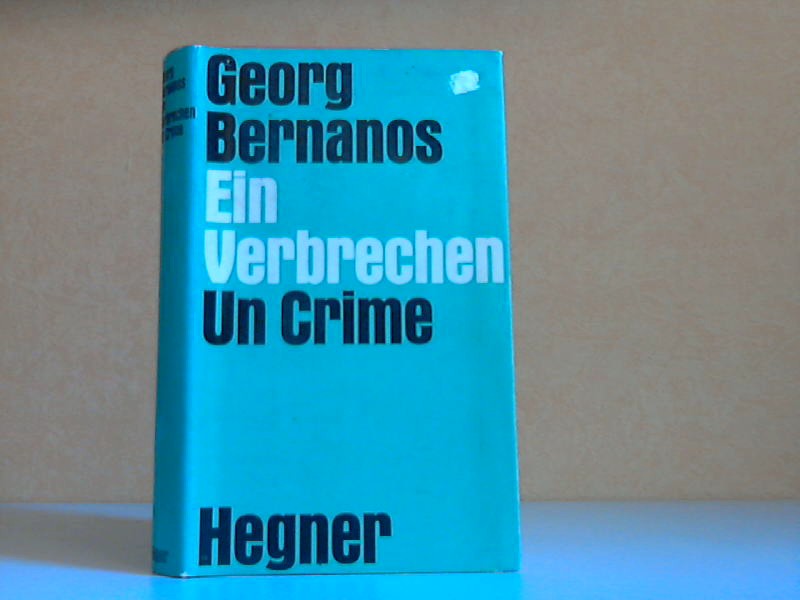 Bernanos, Georg;  Ein Verbrechen 