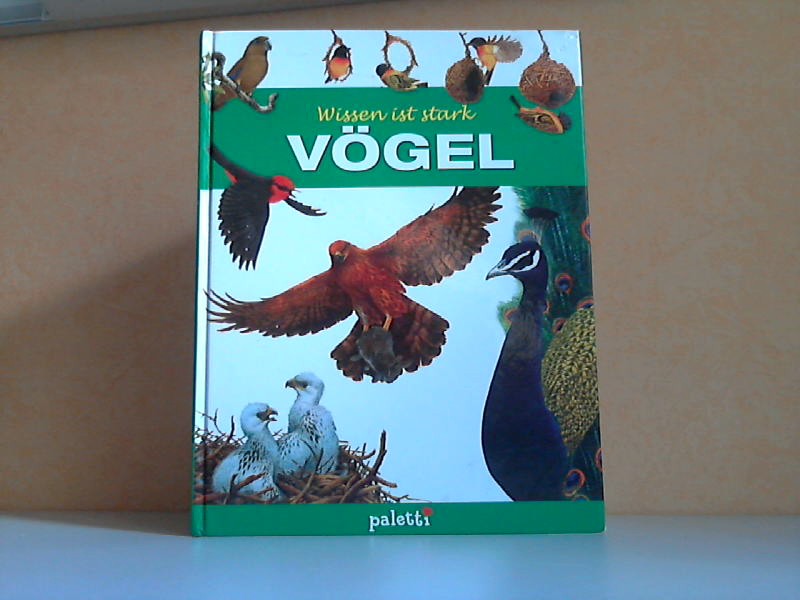 Burnie, David;  Wissen ist stark: Vögel Illustrationen von Maurice Pledger, Richard Orr 