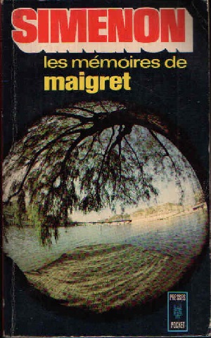Simenon, Georges:  Les Mémoires de Maigret 