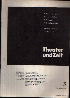 Barfuß, Grischa:  Theater und Zeit Ausgabe 3, November 1957 
